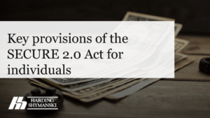 Key provisions of the SECURE 2.0 Act for individuals