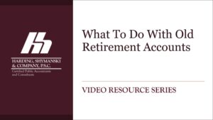 What To Do With Old Retirement Accounts