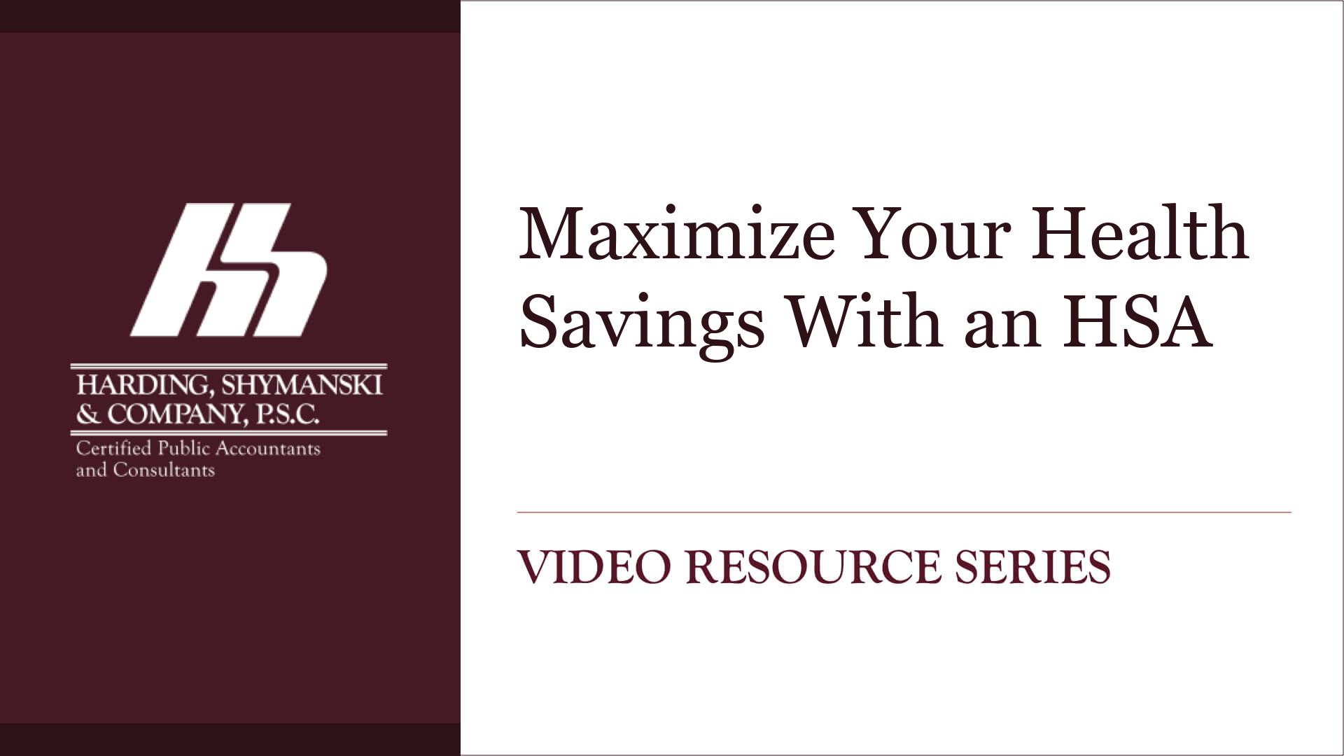 Maximize Your Health Savings With an HSA