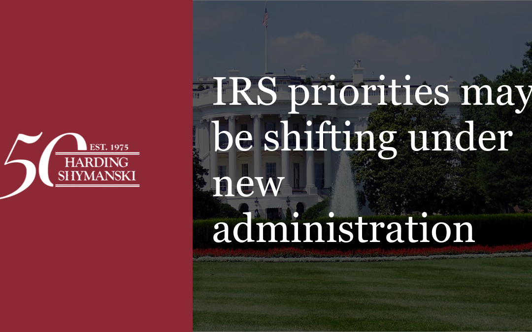 IRS priorities may be shifting under new administration