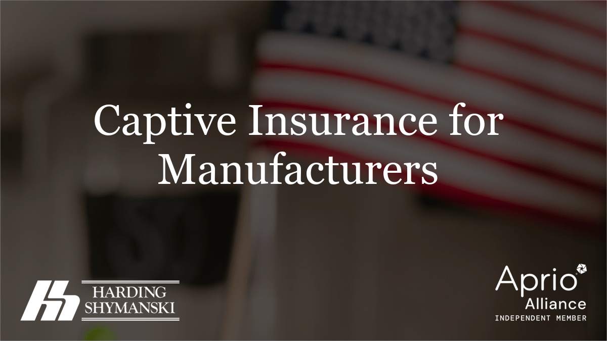 Captive Insurance for Manufacturers