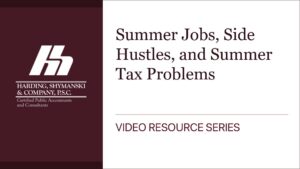 Summer Jobs, Side Hustles, and Summer Tax Problems