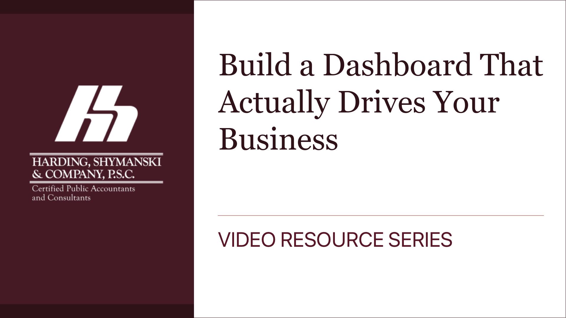 Build a Dashboard That Actually Drives Your Business