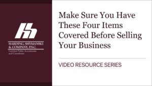 Make Sure You Have These Four Items Covered Before Selling Your Business