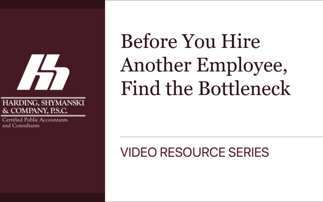 Before You Hire Another Employee, Find the Bottleneck